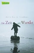 Cover-Bild zum Titel 'Die Zeit der Wunder' von 'Anne-Laure Bondoux'