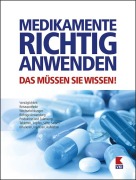 Cover-Bild zum Titel 'Medikamente richtig anwenden' von 'Elisabeth Tschachler'
