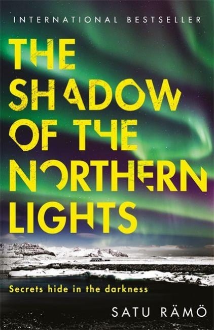 The Shadow of the Northern Lights - Satu Rämö