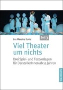 Cover-Bild zum Titel 'Viel Theater um nichts - Teil 3' von 'Eva Mareike Kuntz'