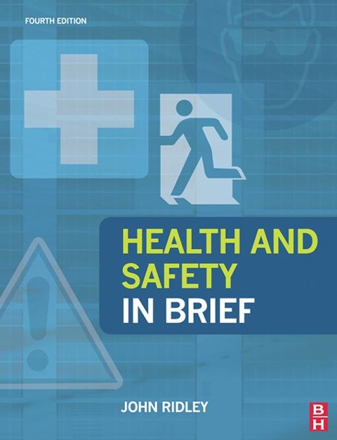 Health and Safety in Brief - John Ridley