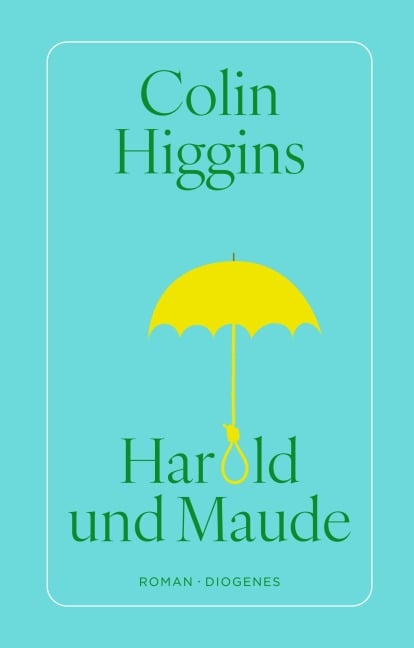 Harold und Maude - Colin Higgins