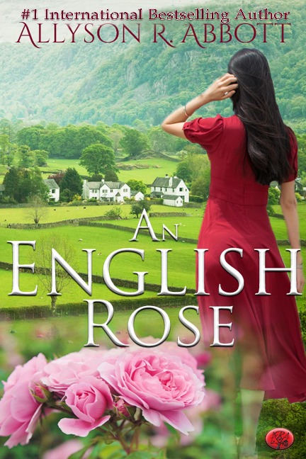 An English Rose - Allyson R. Abbott