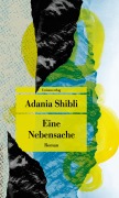 Cover-Bild zum Titel 'Eine Nebensache' von 'Adania Shibli'
