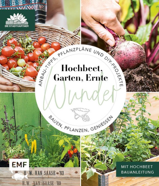 Garten, Hochbeet, Ernte-Wunder -Drei Bücher im Bundle - Die Stadtgärtner
