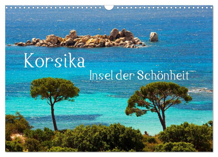 Korsika Insel der Schönheit (Wandkalender 2026 DIN A3 quer), CALVENDO Monatskalender - Frauke Scholz