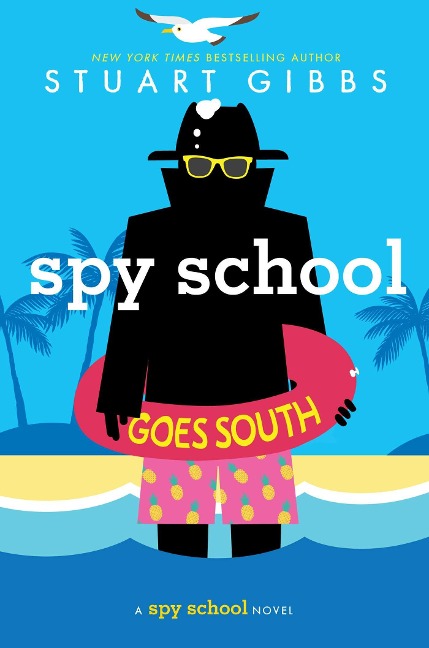 Spy School Goes South - Stuart Gibbs