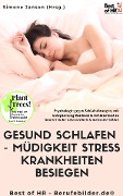 Cover-Bild zum Titel 'Gesund Schlafen - Müdigkeit Stress Krankheiten besiegen' von 'Simone Janson'