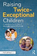 Cover-Bild zum Titel 'Raising Twice-Exceptional Children' von 'Emily Kircher-Morris'