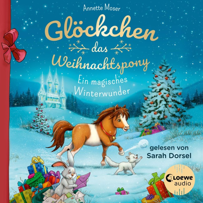 Glöckchen, das Weihnachtspony - Ein magisches Winterwunder - Annette Moser