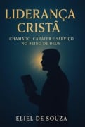Liderança Cristã - Eliel de Souza