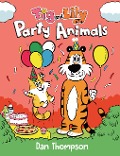 Cover-Bild zum Titel 'Party Animals (TIG and Lily Book 2)' von 'Dan Thompson'