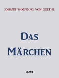 Cover-Bild zum Titel 'Das Märchen' von 'Johann Wolfgang von Goethe'