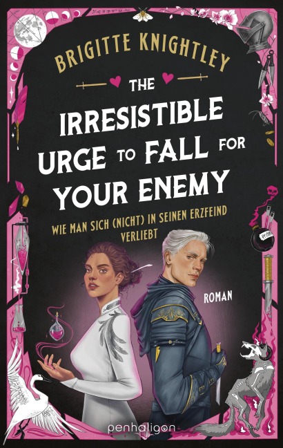 The Irresistible Urge to Fall for Your Enemy - Wie man sich (nicht) in seinen Erzfeind verliebt - Brigitte Knightley