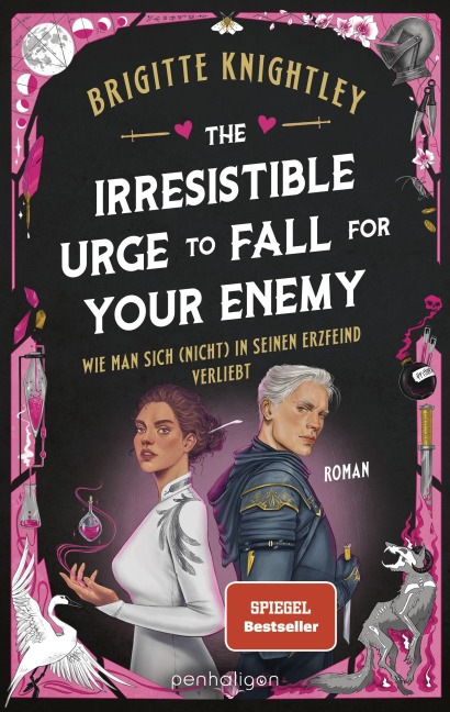 The Irresistible Urge to Fall for Your Enemy - Wie man sich (nicht) in seinen Erzfeind verliebt - Brigitte Knightley