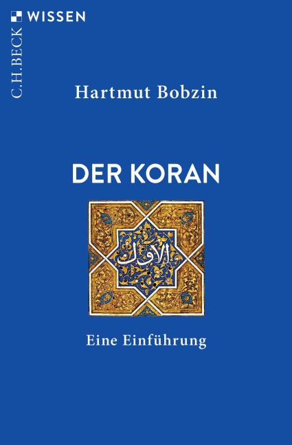 Der Koran - Hartmut Bobzin