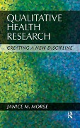 Cover-Bild zum Titel 'Qualitative Health Research' von 'Janice M Morse'