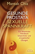 Cover-Bild zum Titel 'Gesunde Prostata, sexuelle Spannkraft' von 'Mantak Chia'