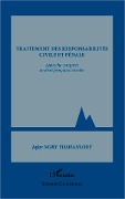Cover-Bild zum Titel 'Traitement des responsabilités civile et pénale' von 'Nory Yoshanloey'