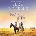Meant to Be - Jude Deveraux
