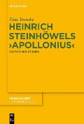 Heinrich Steinhöwels ,Appolonius' - Tina Terrahe