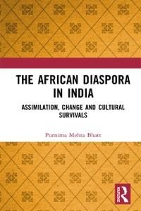 The African Diaspora in India - Purnima Mehta Bhatt