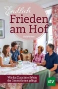 Cover-Bild zum Titel 'Endlich Frieden am Hof' von 'Petra Wurzer'