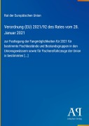 Cover-Bild zum Titel 'Verordnung (EU) 2021/92 des Rates vom 28. Januar 2021' von 'Rat der Europäischen Union'