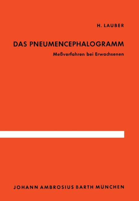Das Pneumencephalogramm - H. L. Lauber