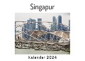 Cover-Bild zum Titel 'Singapur (Wandkalender 2024, Kalender DIN A4 quer, Monatskalender im Querformat mit Kalendarium, Das perfekte Geschenk)' von 'Anna Müller'