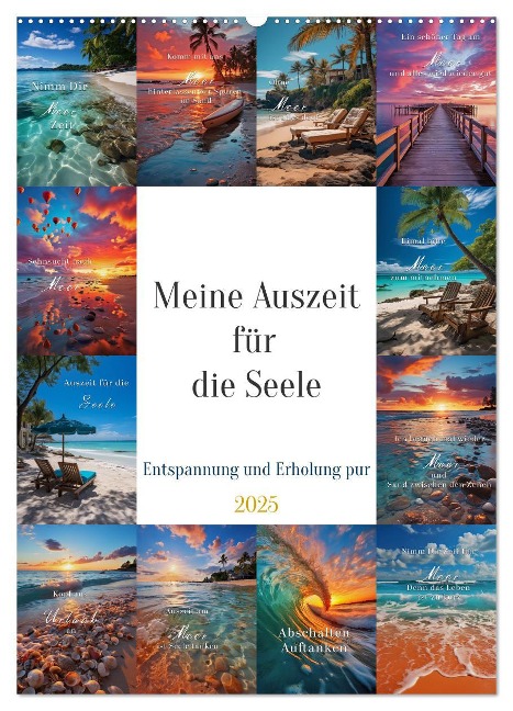 Meine Auszeit für die Seele (Wandkalender 2025 DIN A2 hoch), CALVENDO Monatskalender - Steffen Gierok-Latniak