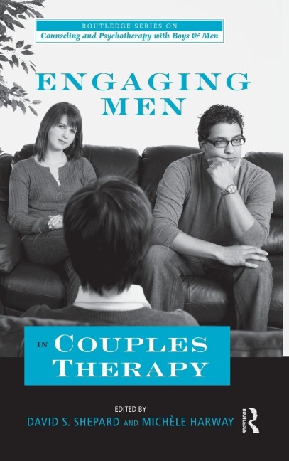 Engaging Men in Couples Therapy - 