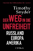 Cover-Bild zum Titel 'Der Weg in die Unfreiheit' von 'Timothy Snyder'