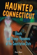 Cover-Bild zum Titel 'Haunted Connecticut' von 'Cheri Farnsworth'