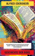 Cover-Bild zum Titel 'Geschichte der Bibel' von 'Alfred Edersheim'