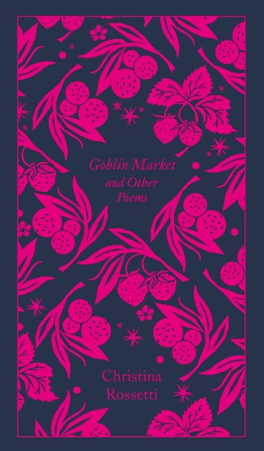 Goblin Market and Other Poems - Christina Rossetti
