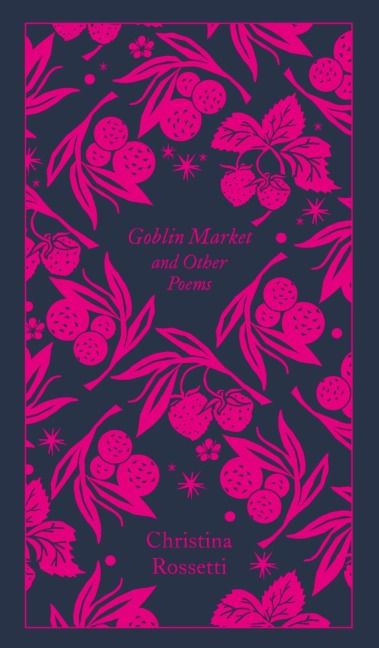 Goblin Market and Other Poems - Christina Rossetti