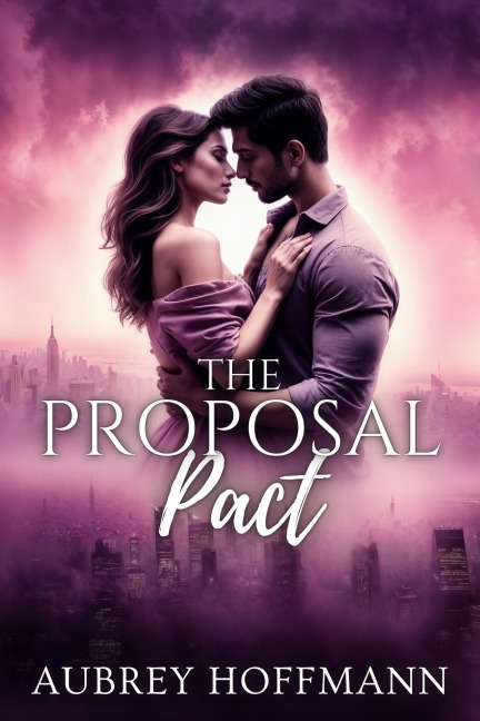 The Proposal Pact - Aubrey Hoffmann