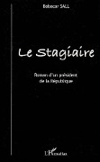 Cover-Bild zum Titel 'Le stagiaire' von 'Babacar Sall'