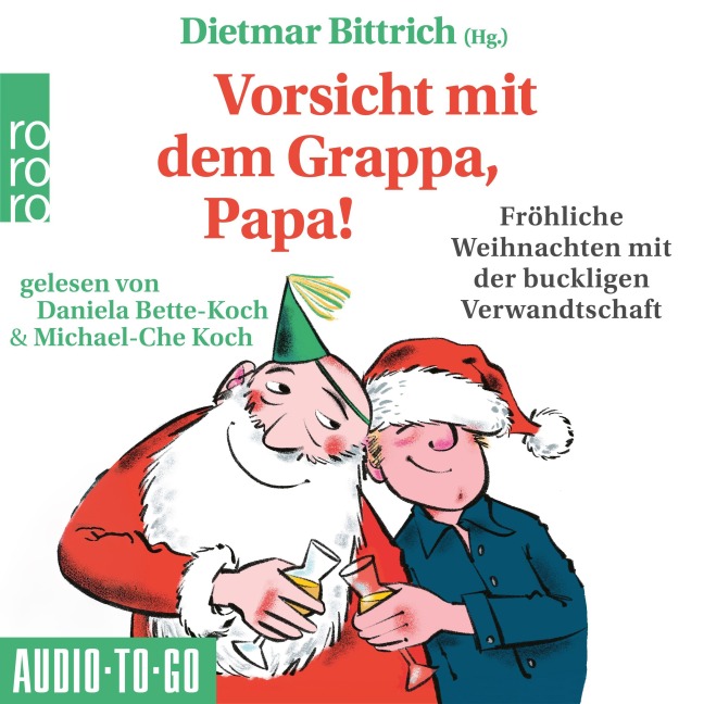 Vorsicht mit dem Grappa, Papa! - Dietmar Bittrich