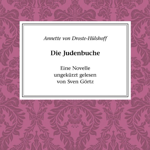 Die Judenbuche - Annette von Droste-Hülshoff