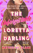 Cover-Bild zum Titel 'The Unforgettable Loretta, Darling' von 'Katherine Blake'