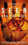 Cover-Bild zum Titel 'Seen And Not Seen (The Veil, #1)' von 'William Bowden'