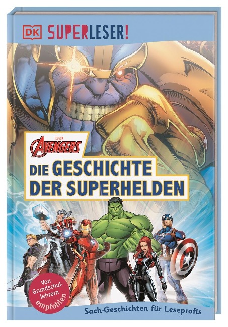 SUPERLESER! MARVEL Avengers Die Geschichte der Superhelden
