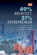 Cover-Bild zum Titel 'The 49% Architect, 51% Entrepreneur' von 'Edgard Rios'