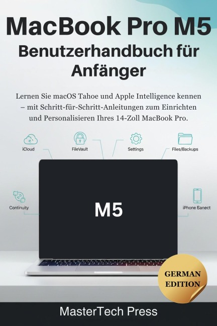 MacBook Pro M5 Benutzerhandbuch für Anfänger - MasterTech Press