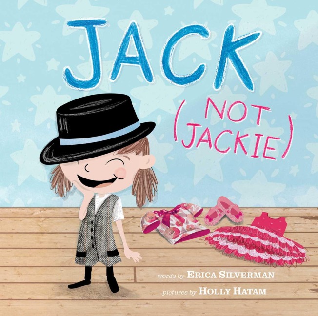 Jack (Not Jackie) - Erica Silverman