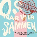 Cover-Bild zum Titel 'Os, når vi er sammen' von 'Wenche Thinnesen Vogtmann'