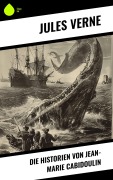 Cover-Bild zum Titel 'Die Historien von Jean-Marie Cabidoulin' von 'Jules Verne'