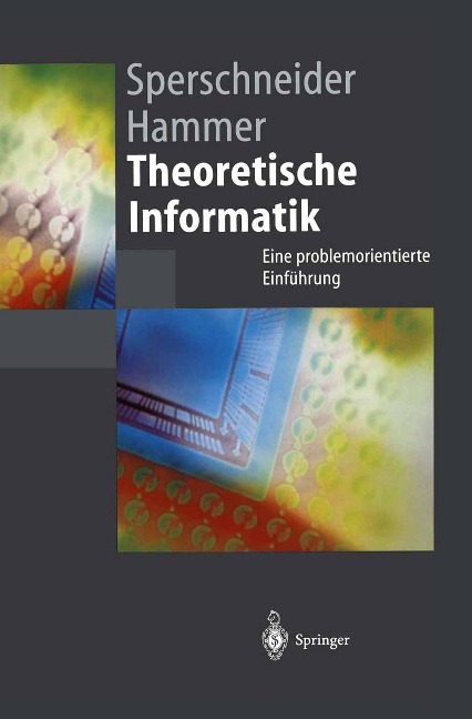 Theoretische Informatik - Volker Sperschneider, Barbara Hammer